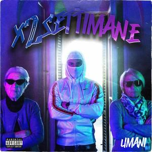 X 2 SETTIMANE (feat. CameRain) (Explicit)