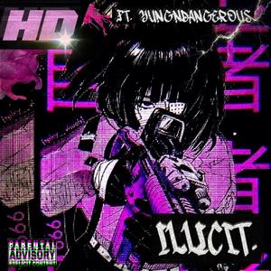 HD (feat. Yungndangerous) [Explicit]