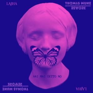 Hai mai detto no (feat. Thomas Mune & Stillie Wonder) (Thomas Mune Rework) (Explicit)