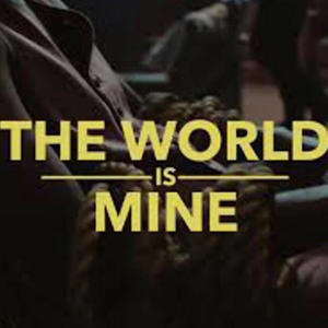 The World Is Mine By Big Matt & NEWAGECOR3 (Explicit)