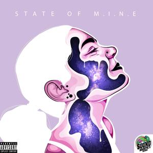 State of M.I.N.E (Explicit)