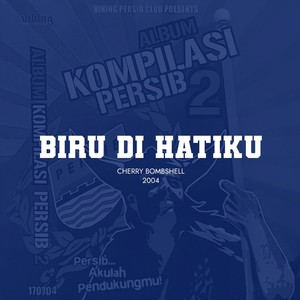 Biru Di Hatiku