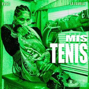 MIS TENIS (feat. MIDU G) (Explicit)
