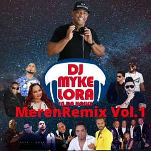 MerenRemix Vol.1 Dj Myke Lora