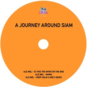 A Journey Around Siam