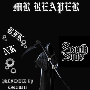 MR REAPER (feat. Lilcuz13) [Explicit]