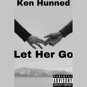 Let Her Go (Explicit)