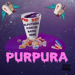 Púrpura (feat. ELPUTOEFE, RAMG & Erredeklk) [Explicit]