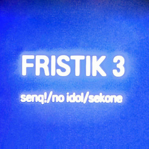 Fristik 3 (Explicit)