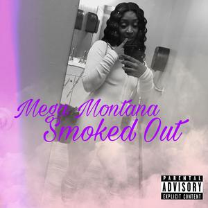 Smoked Out (Explicit)