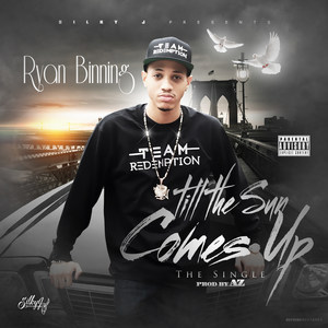 Till the Sun Comes Up (Explicit)