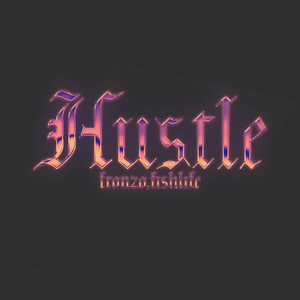 Hustle (Explicit)