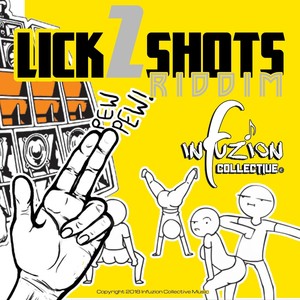 Lick 2 Shots Riddim