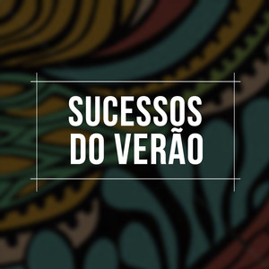 Sucessos Do Verão (Explicit)