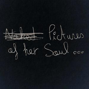 NAKED PICTURES OF HER SOUL (Explicit)