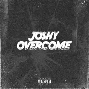 Overcome (Explicit)