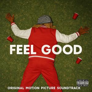 FEEL GOOD (Explicit)