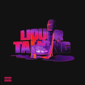 Liquor Talking (Explicit)