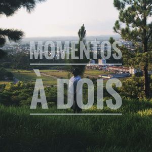 Momentos à Dois