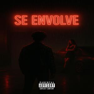 Se Envolve (feat. vintaun) (Explicit)