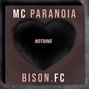 NOTHING (feat. BISON.FC) [Explicit]