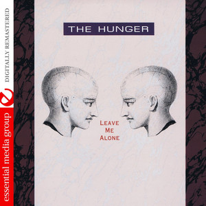 The Hunger - Never Again (Remaster)
