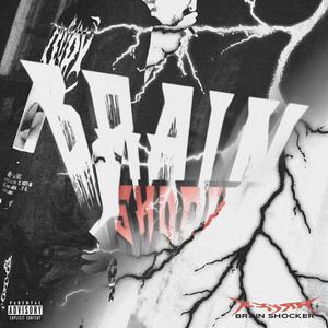 BRAIN SH0CKER ! (Explicit)