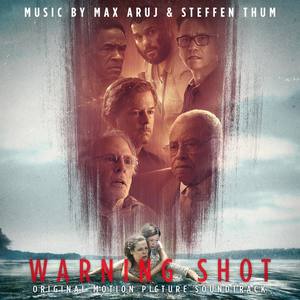 Warning Shot (Original Motion Picture Soundtrack)