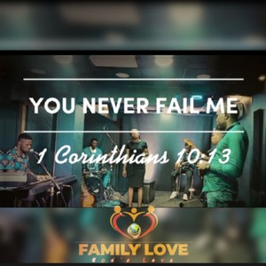 You never fail me (Live)