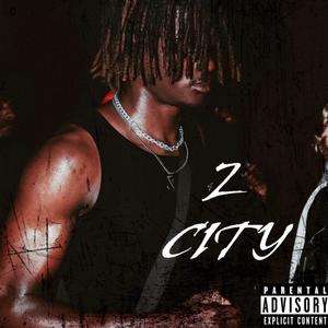 Z CITY (Explicit)