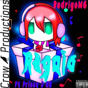Regalo (feat. Prince J RB) (Explicit)