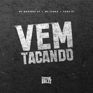 Vem Tacando (Explicit)