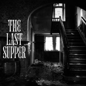 The last supper (Explicit)