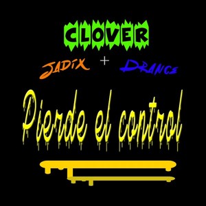 Pierde El Control (Explicit)