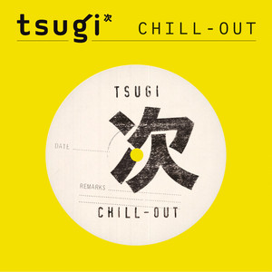 Tsugi Chill-Out