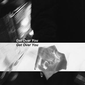 GET OVER YOU (feat. GiannaRose)