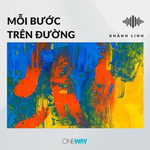 Khánh Linh - Mỗi Bước Trên Đường
