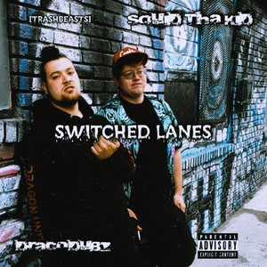 SWITCHED LANES (Explicit)