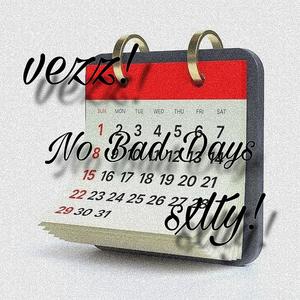 No Bad Days (feat. sxlty!) (Explicit)
