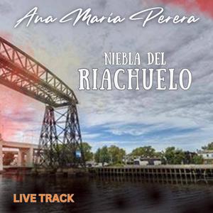 Niebla del Riachuelo (Live)