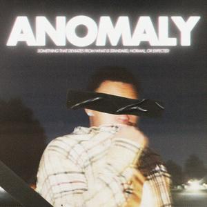 Anomaly (Explicit)