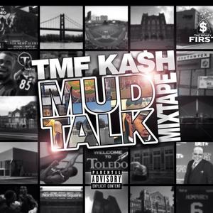 Mud Talk (Explicit)