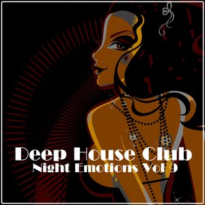 Deep House Club: Night Emotions, Vol. 9