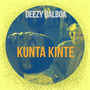 Kunta Kinte (Explicit)