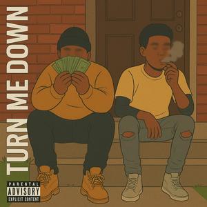 Turn Me Down (feat. BabyJaee) (Explicit)