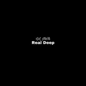 Real Deep (Explicit)