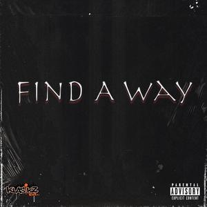 Find A Way (Explicit)