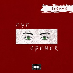 Eye Opener (Explicit)