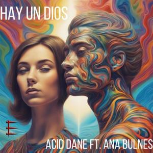 Hay un Dios (feat. Acid Danee)