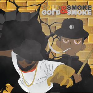 Gold & Smoke (Explicit)